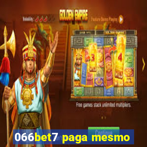 066bet7 paga mesmo